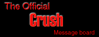 The Official Crush Message Board